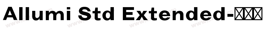 Allumi Std Extended字体转换